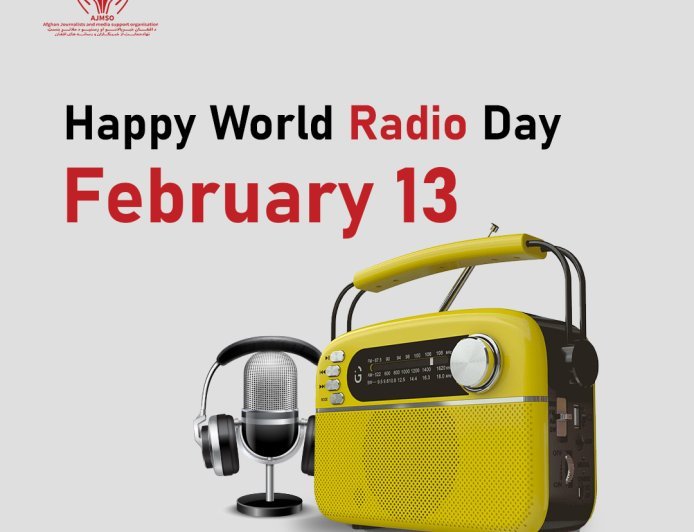 Statement of the Afghan Journalists and Media Support Organization (AJMSO) on the Occasion of February 13 – World Radio Day